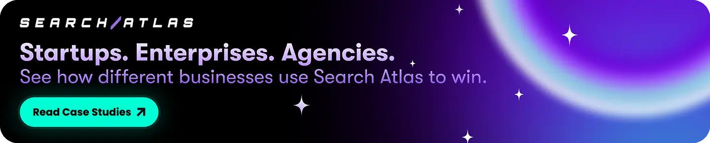 search atlas read case studies startups enterprises agencies