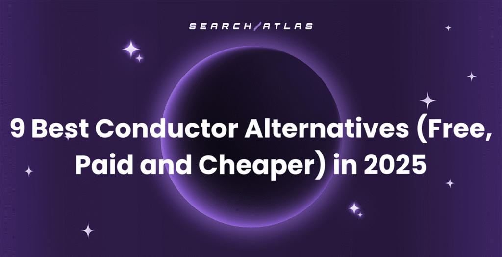 Best Alternatives to Conductor in 2025