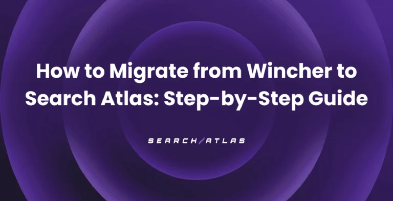 how to migrate from wincher to search atlas