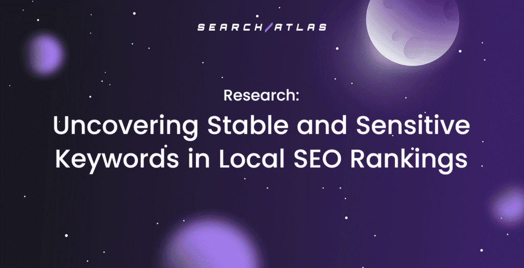 Uncovering Stable and Sensitive Keywords in Local SEO Rankings