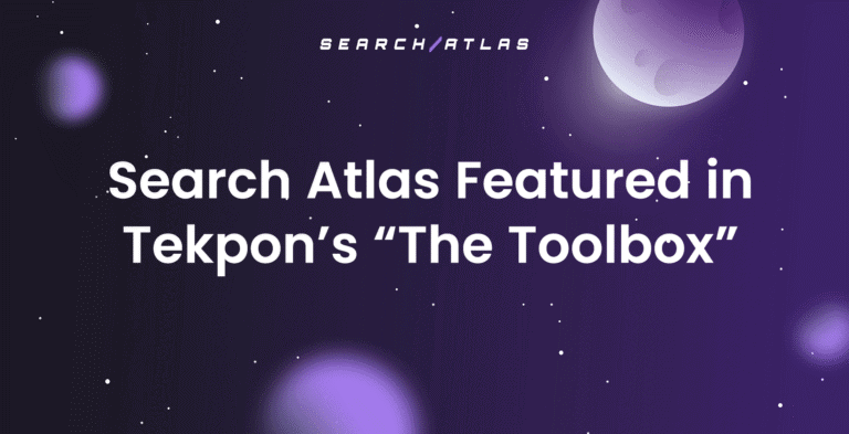Search Atlas Featured in Tekpons The Toolbox