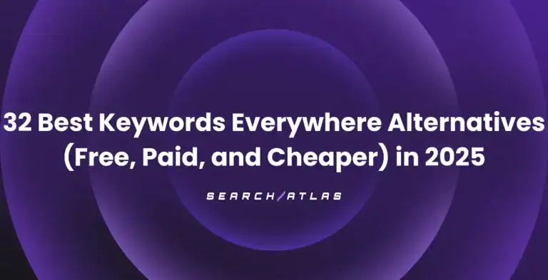 32 Best Keywords Everywhere Alternatives (Free, Paid, and Cheaper) in 2025