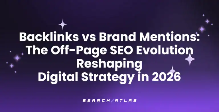 Backlinks vs Brand Mentions: The Off-Page SEO Evolution Reshaping Digital Strategy in 2026