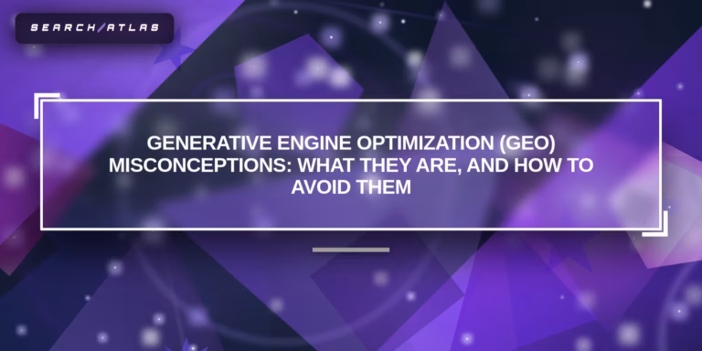 Generative Engine Optimization Misconceptions
