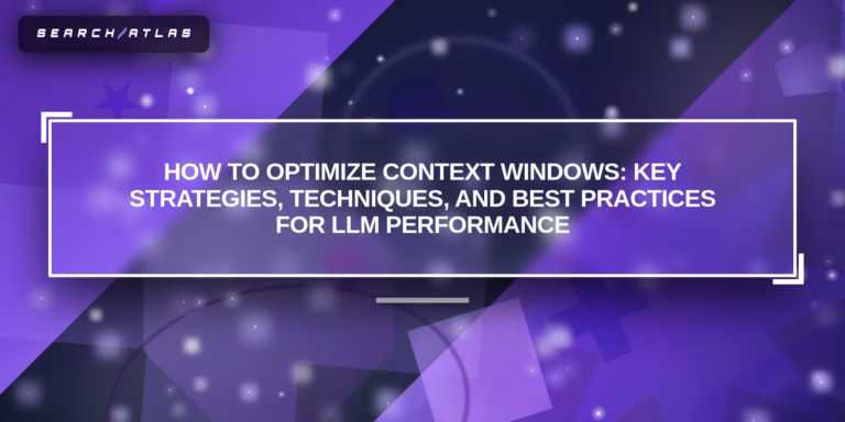 Strategies to optimize context windows