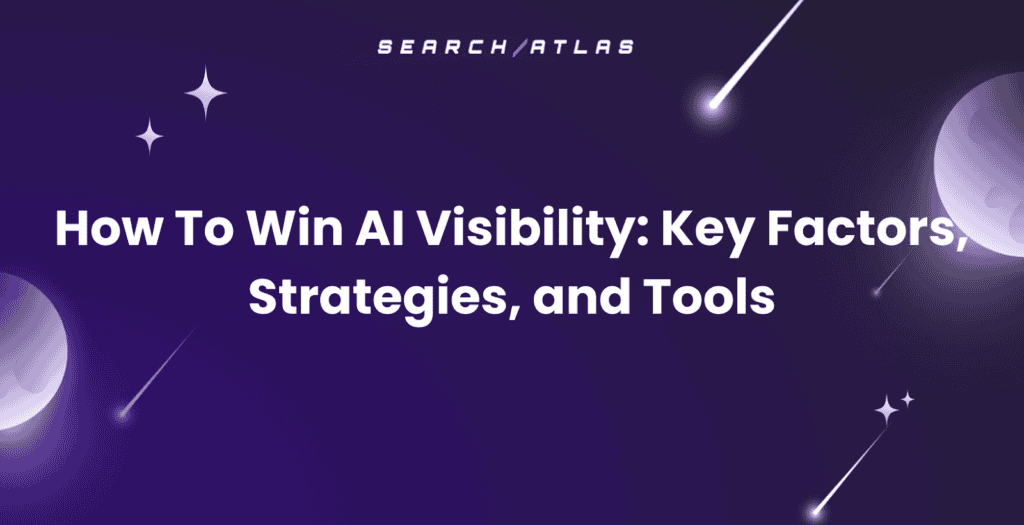 How To Win AI Visibility