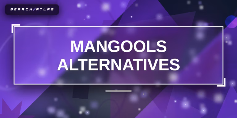 Best Mangools Alternatives