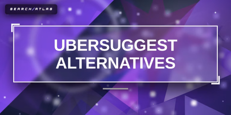 Best Ubersuggest Alternatives